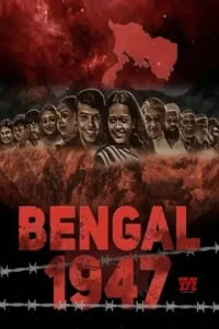 Bengal 1947 (2025) South Hindi Full Bolly4u Bengal 1947 (2025) South Hindi Full Bolly4u