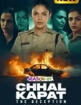 Chhal Kapat – The Deception S01 (2025) Full Web Series Bolly4u Chhal Kapat – The Deception S01 (2025) Full Web Series Bolly4u