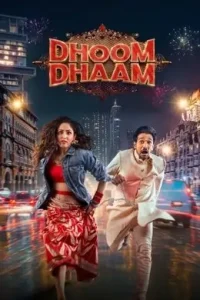 Dhoom Dhaam 2025 Bollywood Hindi Movie Bolly4u