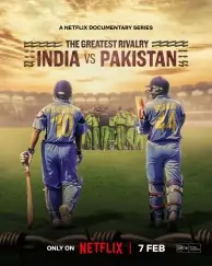 The Greatest Rivalry – India vs Pakistan S01 (2025) Hindi Full Web Series Bolly4u